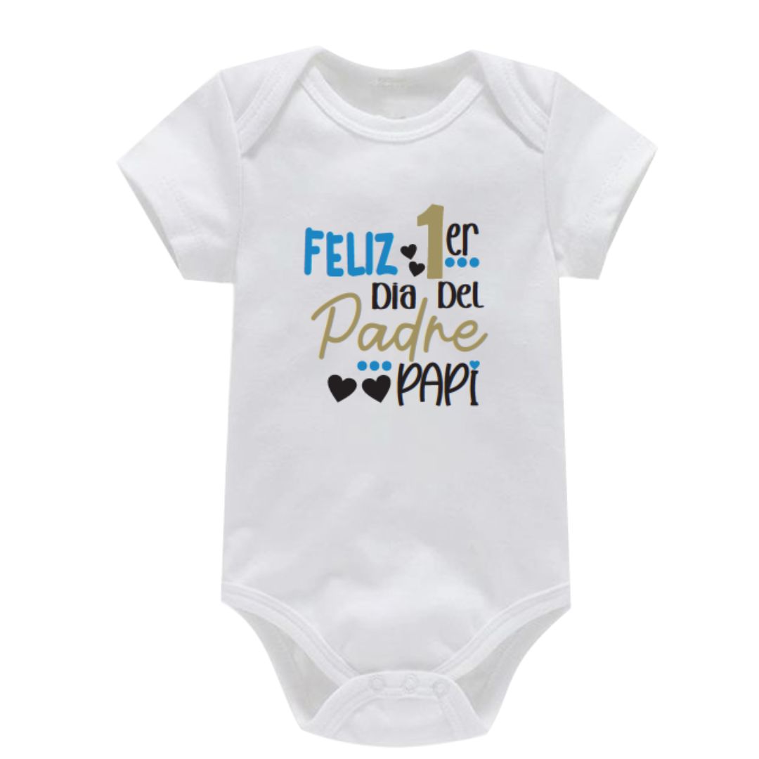Body Unisex “Feliz 1er dia del Padre - Papi"